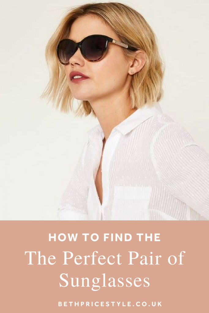 How To Choose The Perfect Pair Of Sunglasses - Beth Price Style